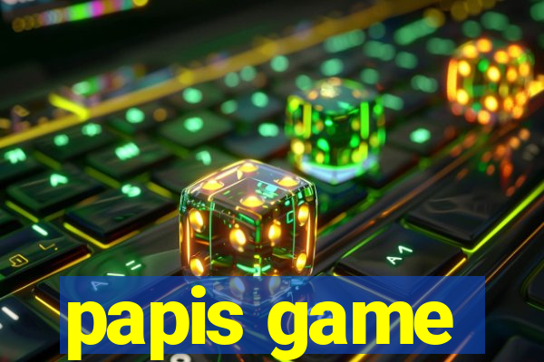 papis game